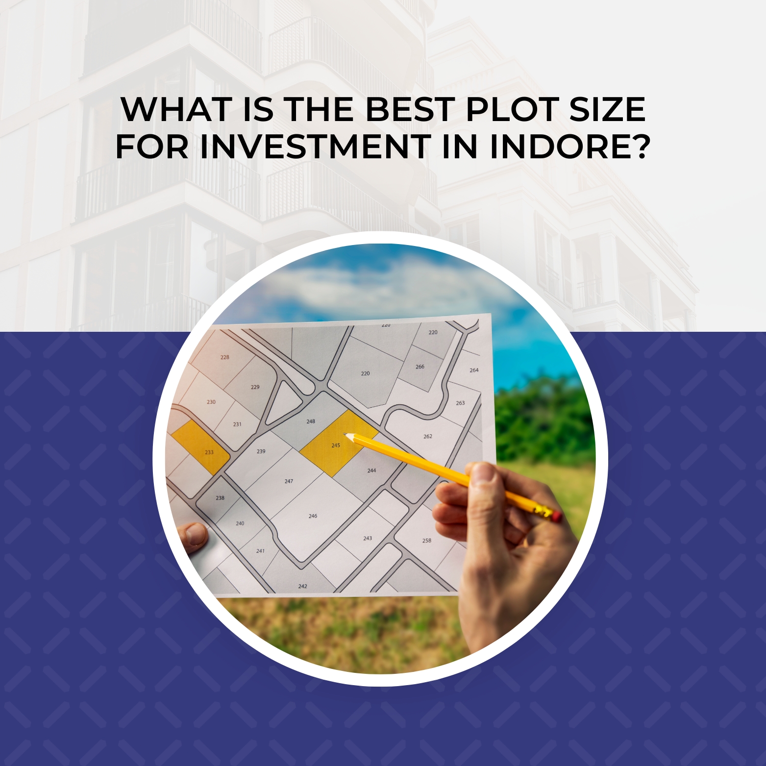 Best Plot Size for Investment in Indore